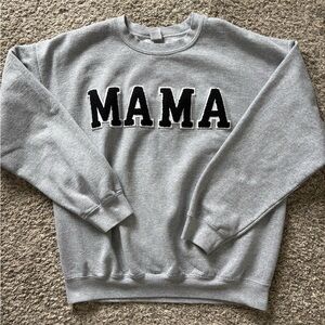 Gray MAMA Sweatshirt